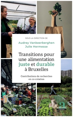 Bertrand.pt - Transitions Pour Une Alimentation Juste Et Durable À  Bruxelles ; Contributions De Recherches En Co-Création