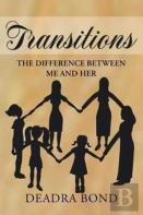 Transitions. The Difference Between Me And Her