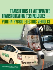 Transitions To Alternative Transportation Technologiesâ€”Plug-In Hybrid Electric Vehicles