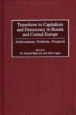 Bertrand.pt - Transitions To Capitalism And Democracy In Russia And Central Europe