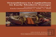 Transitions To Capitalism In Early Modern Europe
