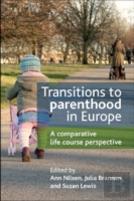 Transitions To Parenthood In Europe