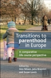 Transitions To Parenthood In Europe