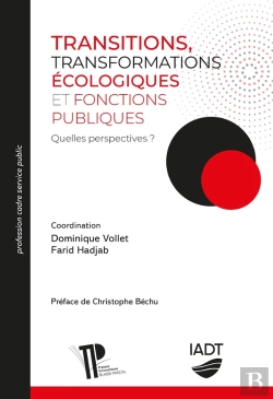 Bertrand.pt - Transitions, Transformations Écologiques Et Fonctions Publiques : Quelles Perspectives ?