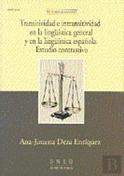 Transitividad E Intransitividad En La Lingüística General Y En La Lingüística Española: Estudio Cont