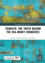 Transito: The Truth Behind The Big-Money Robberies