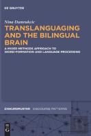 Translanguaging And The Bilingual Brain