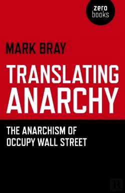 Bertrand.pt - Translating Anarchy Â€“ The Anarchism Of Occupy Wall Street