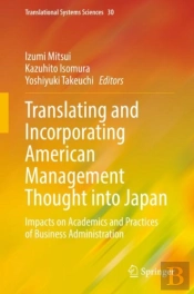 Translating And Incorporating American Management Thought Into Japan