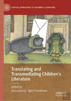 Bertrand.pt - Translating And Transmediating Childrenâ€™S Literature