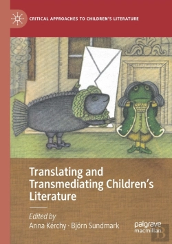 Bertrand.pt - Translating And Transmediating Childrenâ€™S Literature