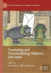 Translating And Transmediating Children'S Literature