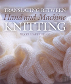 Bertrand.pt - Translating Between Hand And Machine Knitting