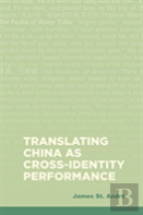 Translating China As Cross-Identity Performance