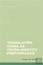 Translating China As Cross-Identity Performance