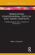 Translating Controversial Texts In East Asian Contexts