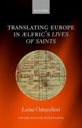 Translating Europe In Ã†Lfric'S Lives Of Saints