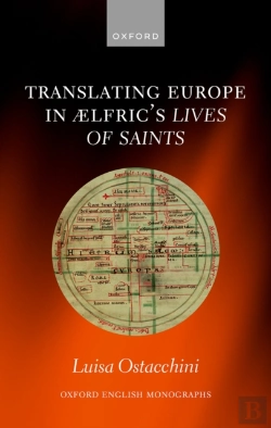 Bertrand.pt - Translating Europe In  Lfric'S Lives Of Saints