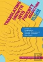 Translating Growth Into Poverty Reduction. Beyond The Numbers