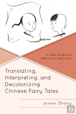 Bertrand.pt - Translating, Interpreting, And Decolonizing Chinese Fairy Tales