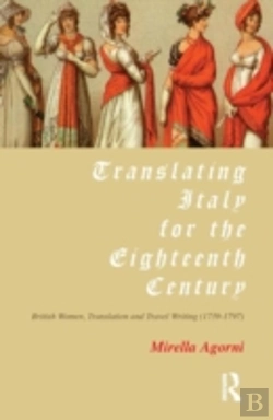 Bertrand.pt - Translating Italy For The Eighteenth Century