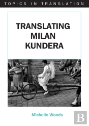 Translating Milan Kundera