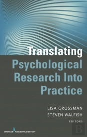 Translating Psychological Research Into Practice