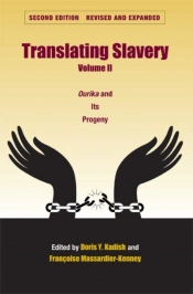 Translating Slavery V. 2; Ourika And Its Progeny