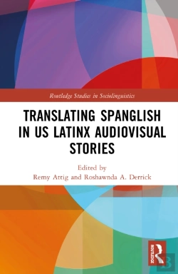 Bertrand.pt - Translating Spanglish In Us Latinx Audiovisual Stories