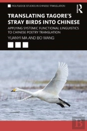Translating Tagore'S Stray Birds Into Chinese