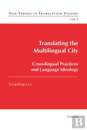 Translating The Multilingual City