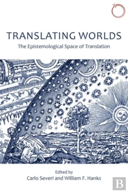 Bertrand.pt - Translating Worlds Â€“ The Epistemological Space Of Translation