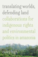 Translating Worlds, Defending Land