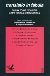 Translatio In Fabula - Enjeux D Une Rencontre Entre Fictions Et