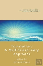 Translation: A Multidisciplinary Approach