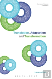 Translation, Adaptation And Transformation
