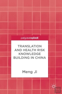 Bertrand.pt - Translation And Health Risk Knowledge Building In China