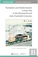 Translation And Modernization In East Asia In The Nineteenth And Early Twentieth Centuries