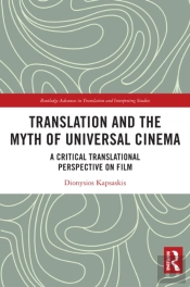 Translation And The Myth Of Universal Cinema