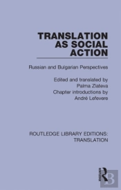 Translation As Social Action