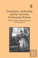 Translation, Authorship And The Victorian Professional Woman