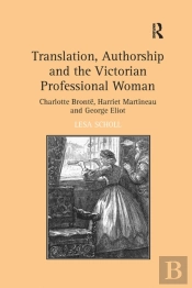 Translation, Authorship And The Victorian Professional Woman