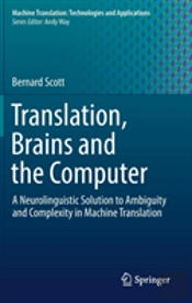 Translation, Brains And The Computer