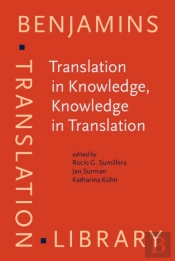 Translation In Knowledge, Knowledge In Translation