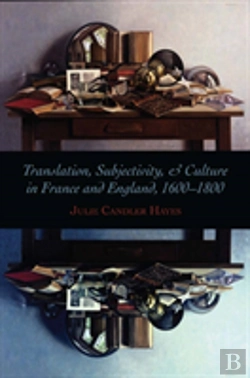 Bertrand.pt - Translation, Subjectivity, And Culture In France And England, 1600-1800