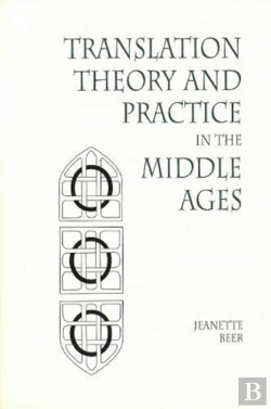 Bertrand.pt - Translation Theory And Practice In The Middle Ages