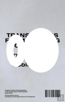 Bertrand.pt - Translations From Drawing To Building And Other Essays