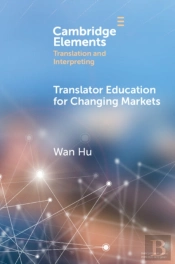 Translator Education For Changing Markets