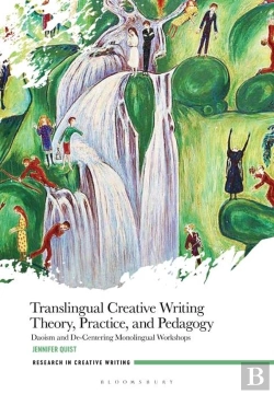 Bertrand.pt - Translingual Creative Writing Theory, Practice, And Pedagogy