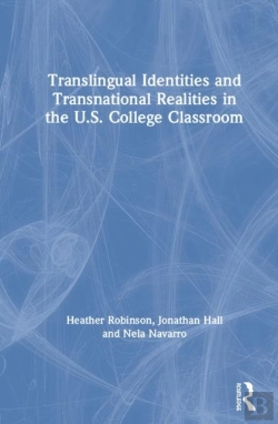 Bertrand.pt - Translingual Identities And Transnational Realities In The U.S. College Classroom